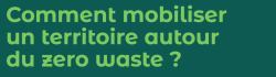 Démarche "0 waste"
